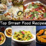 Street Food Recipes You Can Make At Home